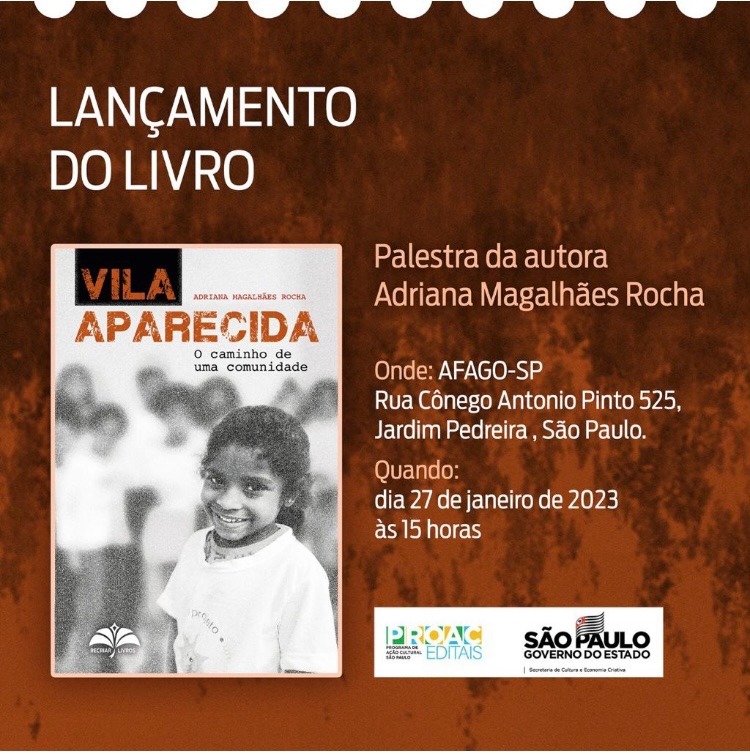 Convite para o lançamento do livro que conta o impacto que a AFAGO-SP trouxe para a comunidade Vila Aparecida, na zona sul de São Paulo.